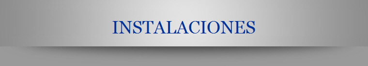 INSTALACIONES